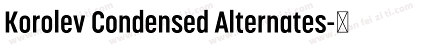 Korolev Condensed Alternates字体转换